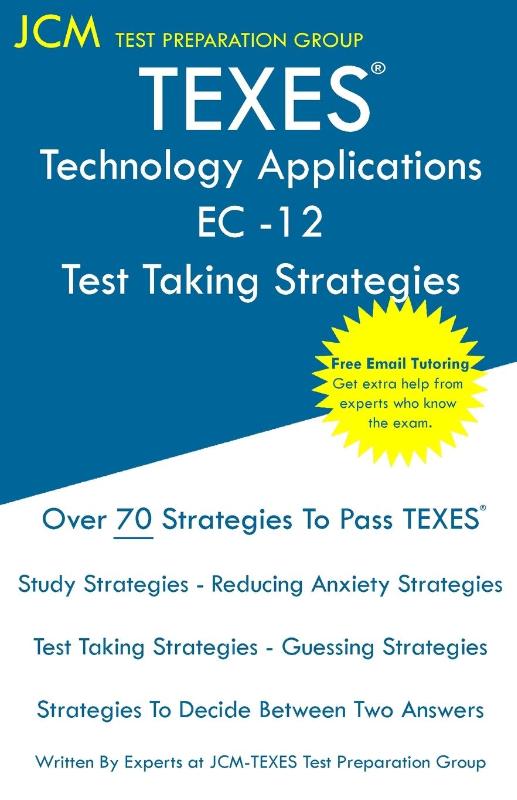 TEXES Technology Applications EC-12 - Test Taking Strategies