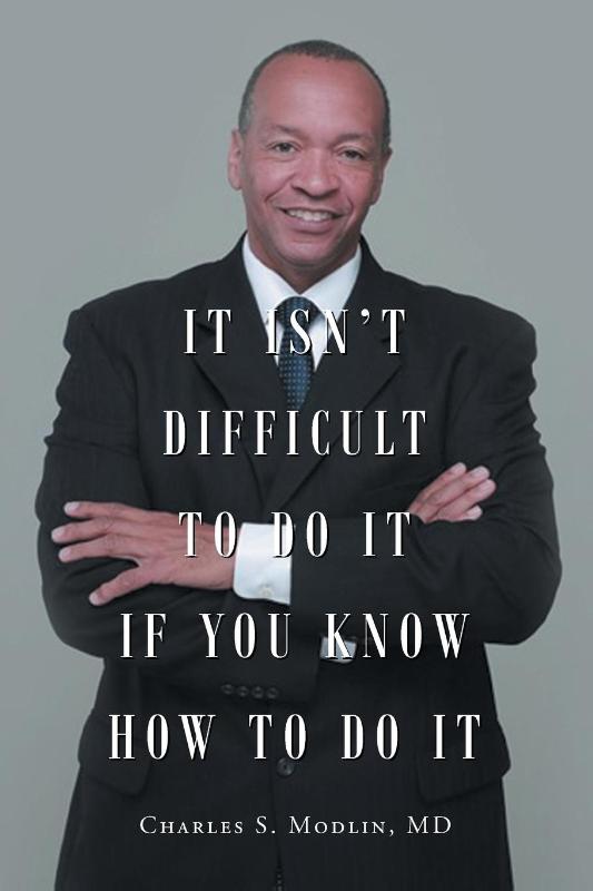 It Isn't Difficult to Do it if You Know How to Do It