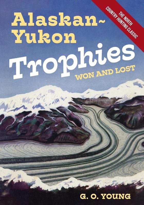 Alaskan Yukon Trophies Won and Lost