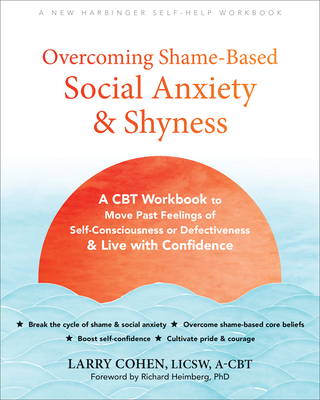 Overcoming Shame-Based Social Anxiety and Shyness