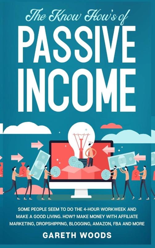 The Know How's of Passive Income
