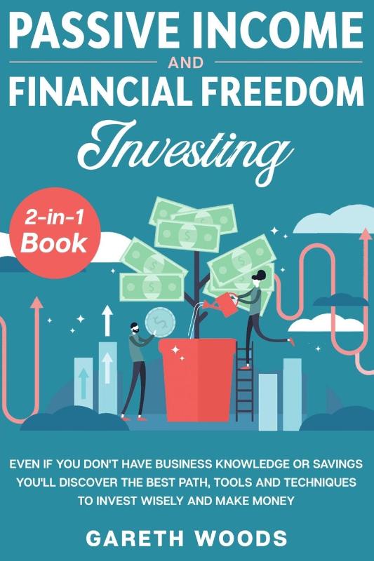 Passive Income and Financial Freedom Investing 2-in-1 Book