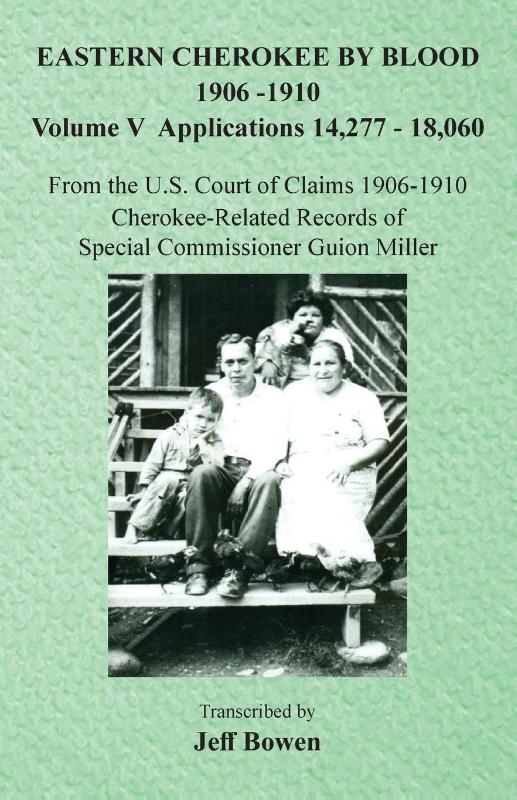 Eastern Cherokee By Blood, 1906-1910