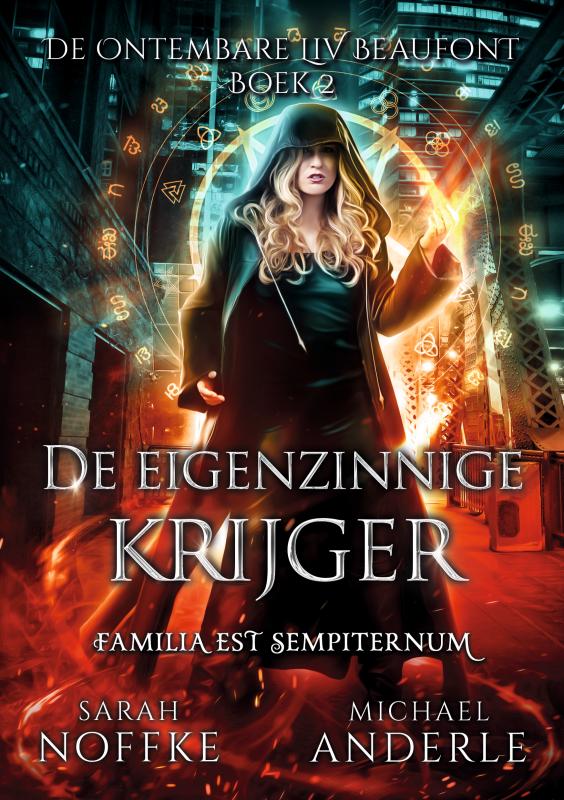 De eigenzinnige krijger