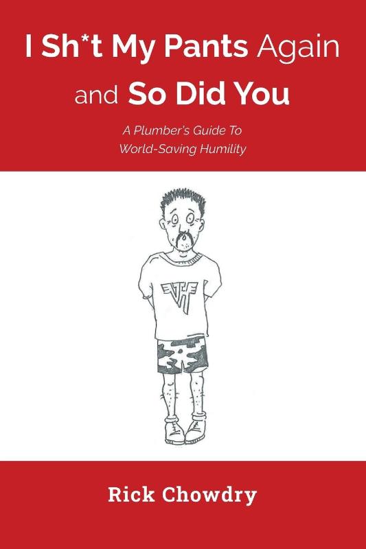 I Sh*t My Pants Again and So Did You