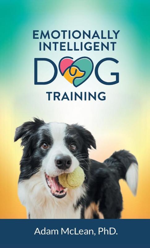 Emotionally Intelligent Dog Training
