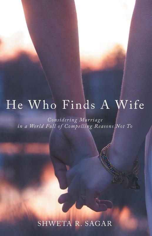He Who Finds a Wife