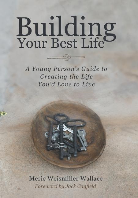 Wallace, M: Building Your Best Life