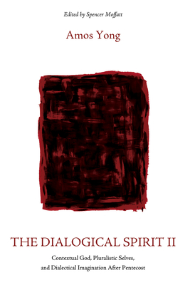 The Dialogical Spirit II