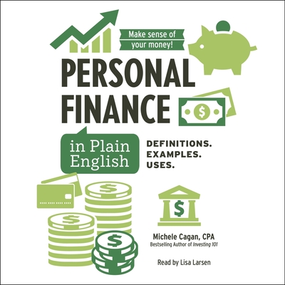 Personal Finance in Plain English: Definitions. Examples. Uses.