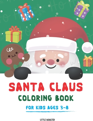 Santa Claus colouring books: For kids & toddlers - activity books for preschooler - coloring book for Boys, Girls, Fun, ... book for kids ages 2-4