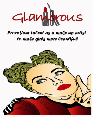 Glamorous girls: Makeup Coloring Book