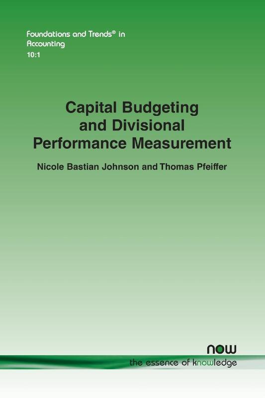 Capital Budgeting and Divisional Performance Measurement