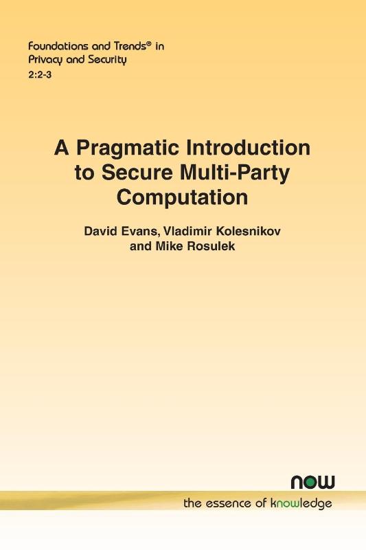 A Pragmatic Introduction to Secure Multi-Party Computation