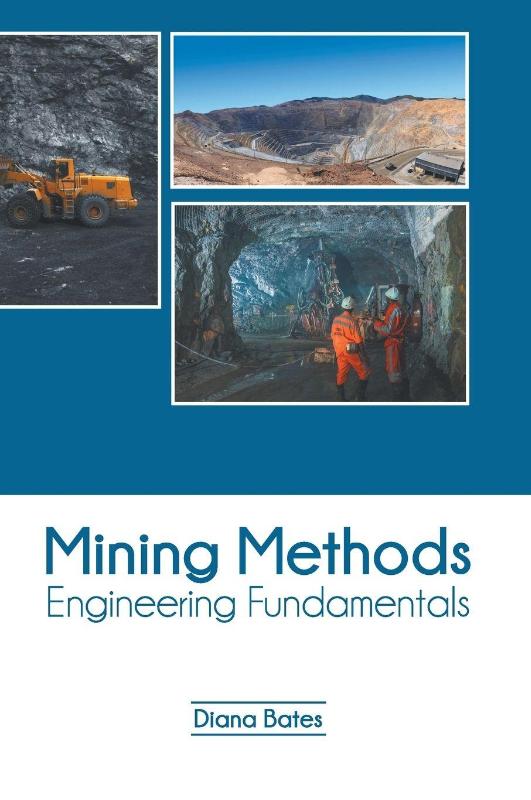 Mining Methods: Engineering Fundamentals