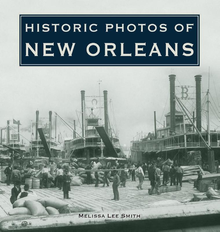 Historic Photos of New Orleans