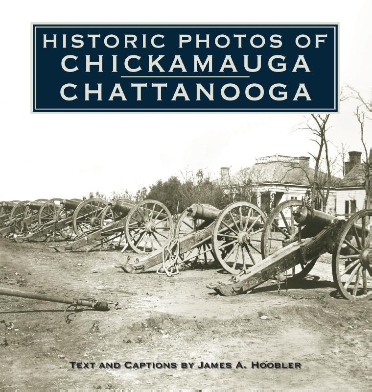 Historic Photos of Chickamauga Chattanooga