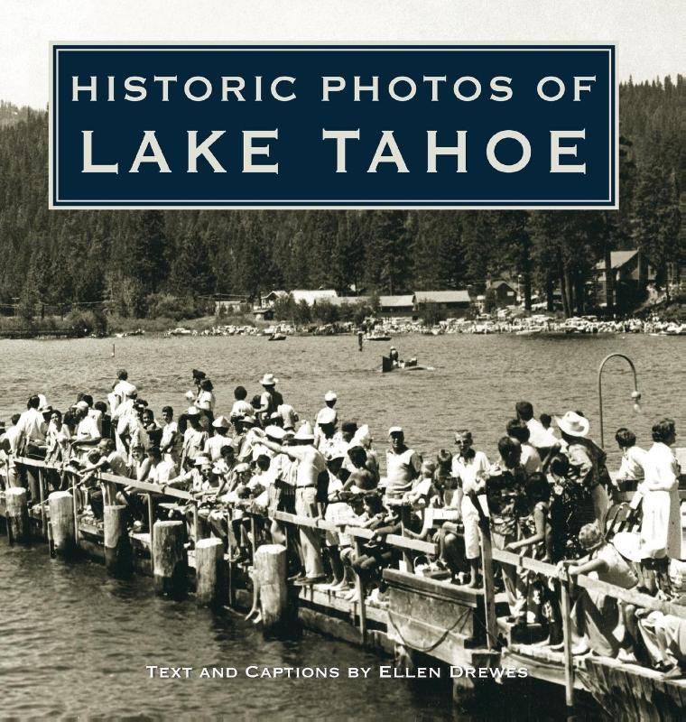 Historic Photos of Lake Tahoe