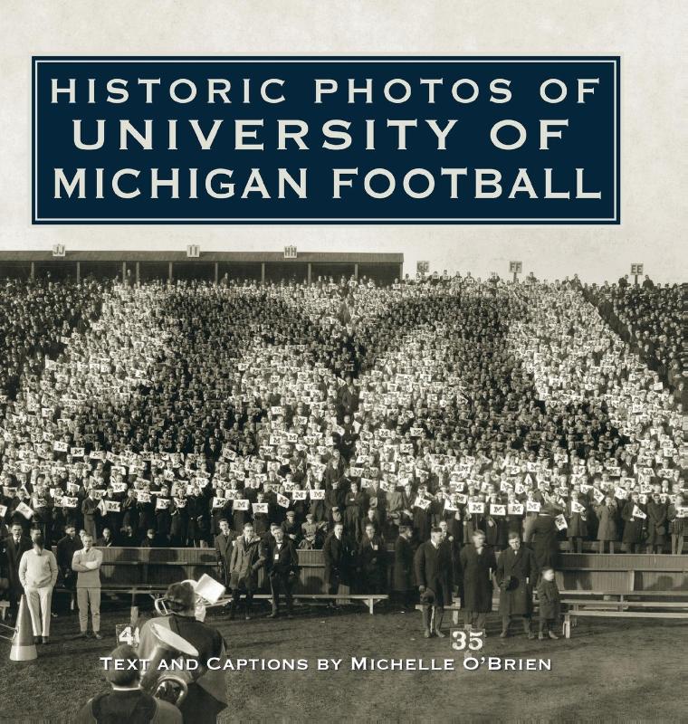Historic Photos of University of Michigan Football