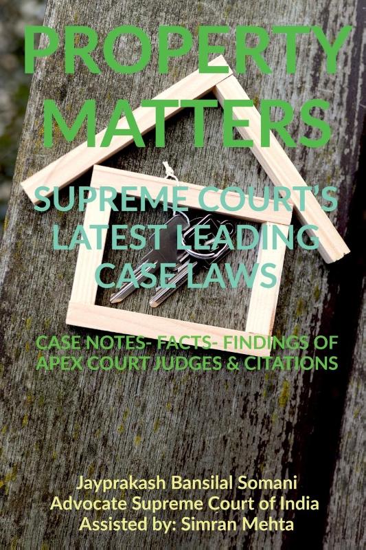 'Property Matters' Supreme Court's Latest Leading Case Laws