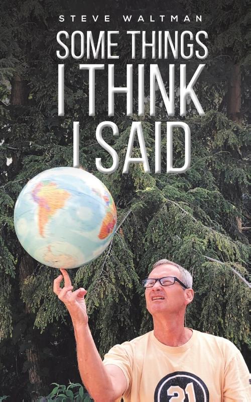 Some Things I Think I Said