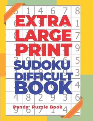 Extra Large Print Sudoku Difficult Book
