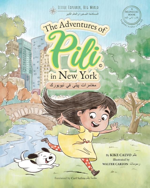 Arabic. The Adventures of Pili in New York. Bilingual Books for Children.