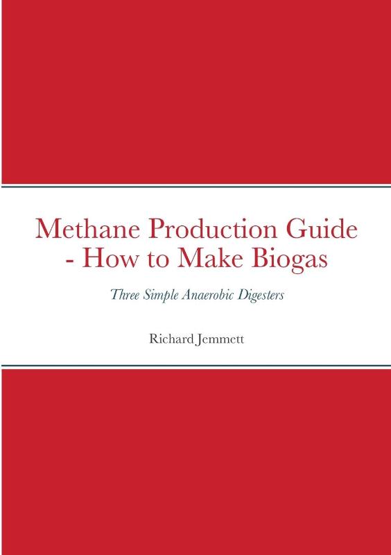 Methane Production Guide - How to Make Biogas
