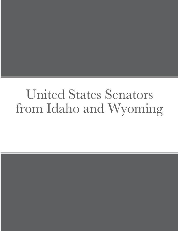 United States Senators from Idaho and Wyoming