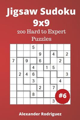 Jigsaw Sudoku Puzzles - 200 Hard to Expert vol. 6