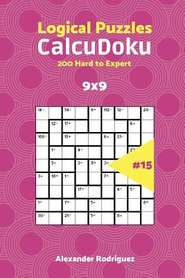 CalcuDoku Puzzles - 200 Hard to Expert 9x9 vol. 15