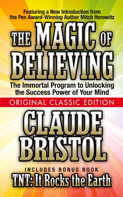 The Magic of Believing (Original Classic Edition)
