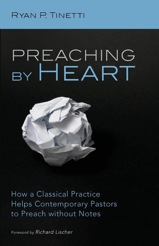 Preaching by Heart