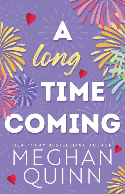 Quinn, M: Long Time Coming