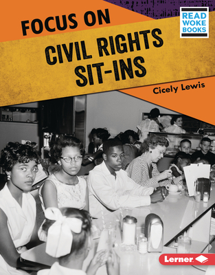 FOCUS ON CIVIL RIGHTS SIT-INS