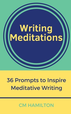 Writing Meditations