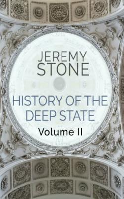 History of the Deep State
