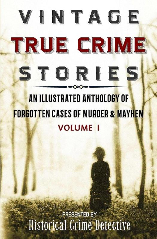 Furlong, T: Vintage True Crime Stories