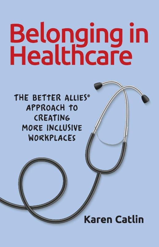 Belonging in Healthcare