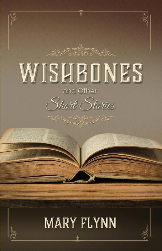 Wishbones and Other Short Stories