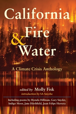 California Fire & Water: A Climate Crisis Anthology