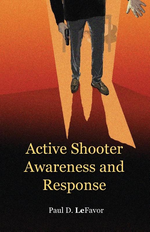 Active Shooter Awareness and Response
