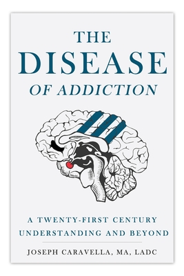 The Disease of Addiction