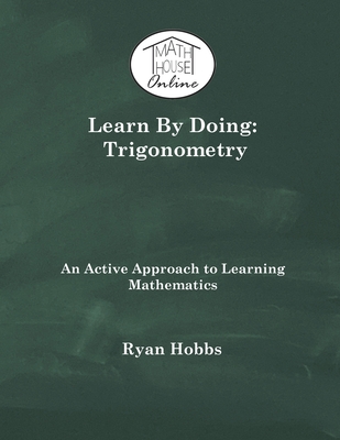 Learn By Doing: Trigonometry