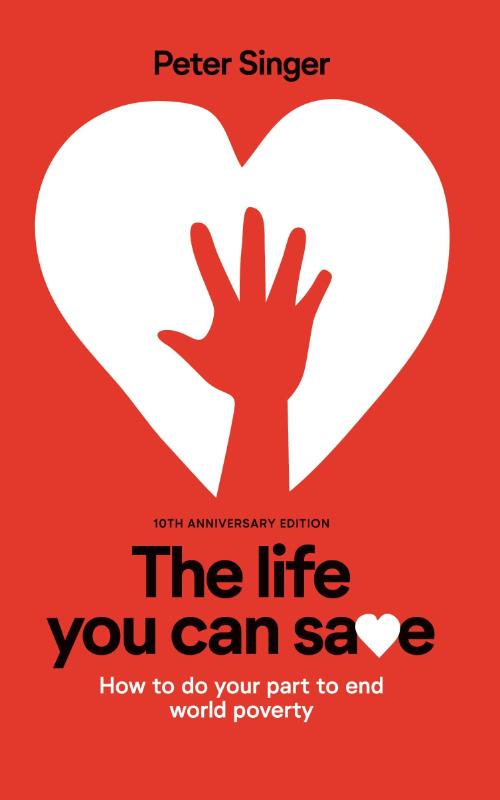 10th Anniversary Edition The Life You Can Save