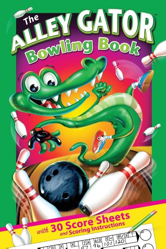 The Alley Gator Bowling Book