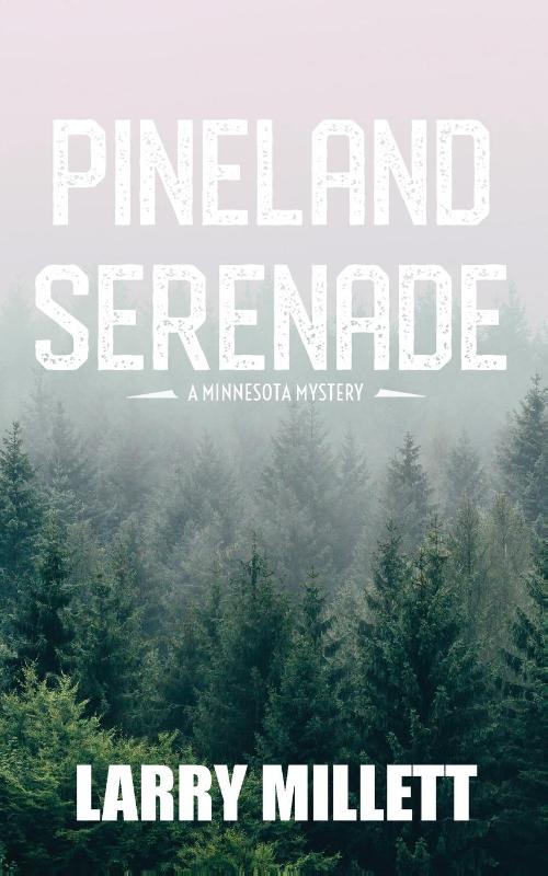 Pineland Serenade