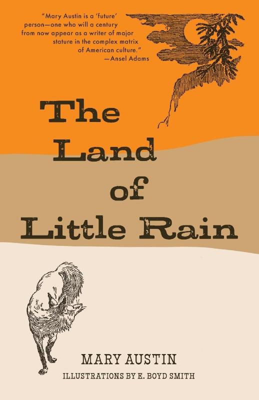 The Land of Little Rain (Warbler Classics)