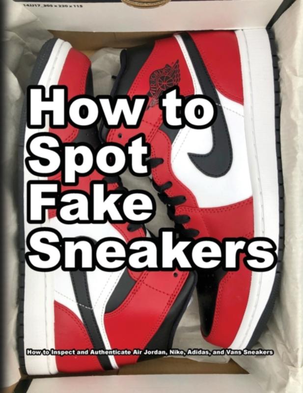 How To Spot Fake Sneakers