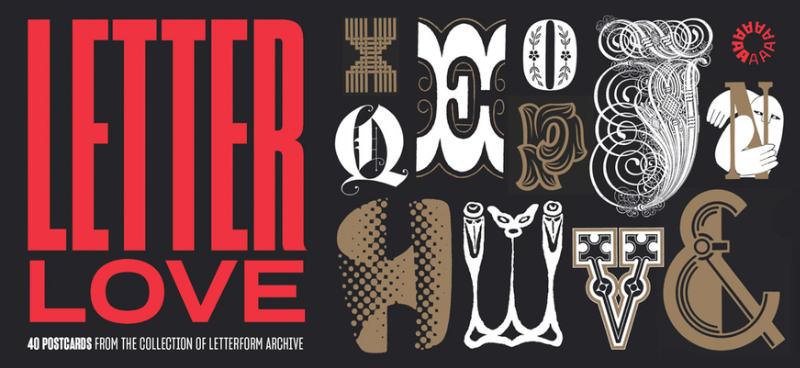 Letter Love: 40 Postcards from the Collection of Letterform Archive